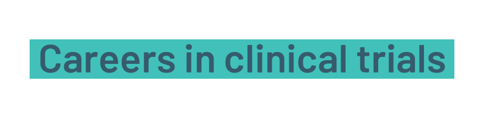 Career Opportunities in Academic Clinical Trials Unit
